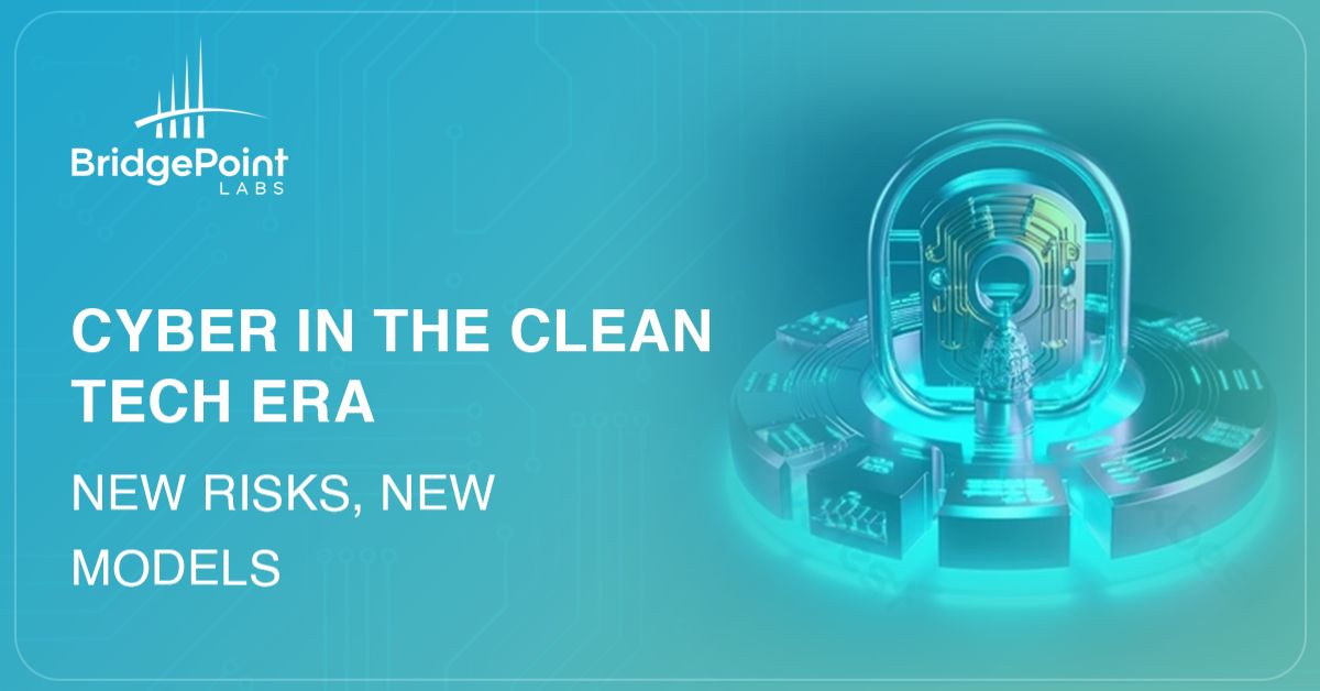 Cyber in the CleanTech Era – New Risks, New Models